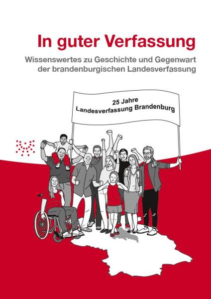 Deckblatt 25 Jahre Landesverfassung Brandenburg - In guter Verfassung
