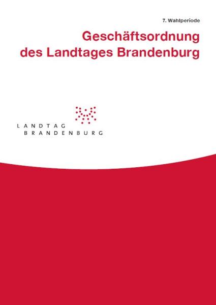Deckblatt Geschäftsordnung des Landtages Brandenburg, 7. Wahlperiode