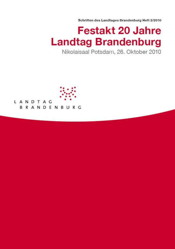 Heft 2/2010 - Festakt 20 Jahre Landtag Brandenburg
