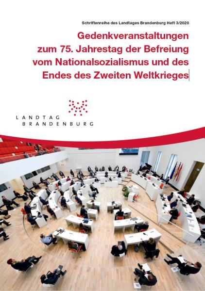 Deckblatt: Heft 3/2020 – Gedenkveranstaltungen zum 75. Jahrestag der Befreiung vom Nationalsozialismus und des Endes des Zweiten Weltkrieges