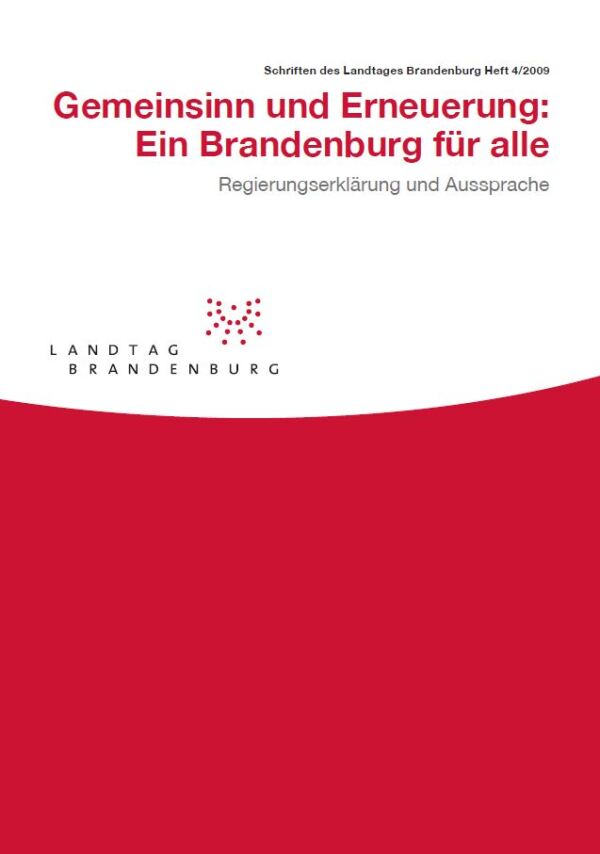 Heft 4/2009 - Gemeinsinn und Erneuerung: Ein Brandenburg für alle