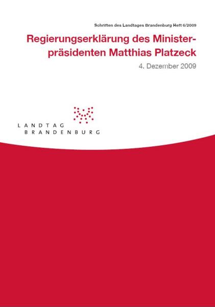 Heft 6/2009 - Regierungserklärung des Ministerpräsidenten Matthias Platzeck