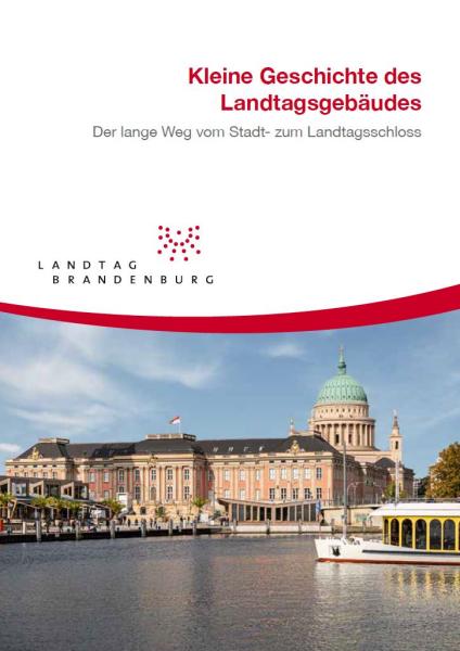 Kleine Geschichte des Landtagsgebäudes – Der lange Weg vom Stadt- zum Landtagsschloss