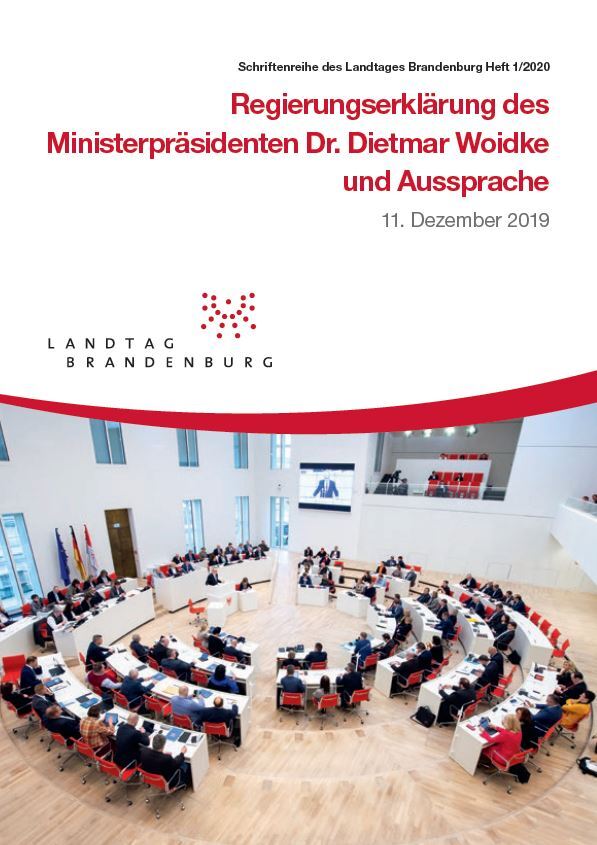 Heft 1/2020 – Regierungserklärung des Ministerpräsidenten Dr. Dietmar Woidke und Aussprache am 11. Dezember 2019