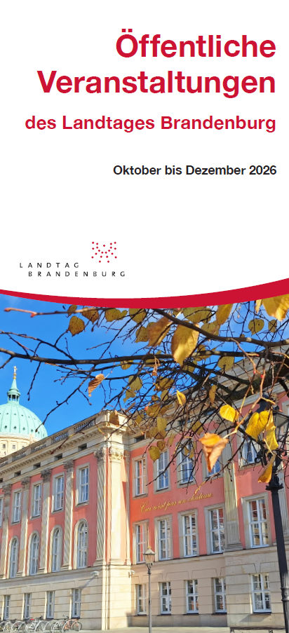 Flyer Öffentliche Veranstaltungen des Landtages Brandenburg, Oktober bis Dezember 2026