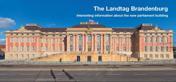 The Landtag Brandenburg - Interesting information about the new parliament building