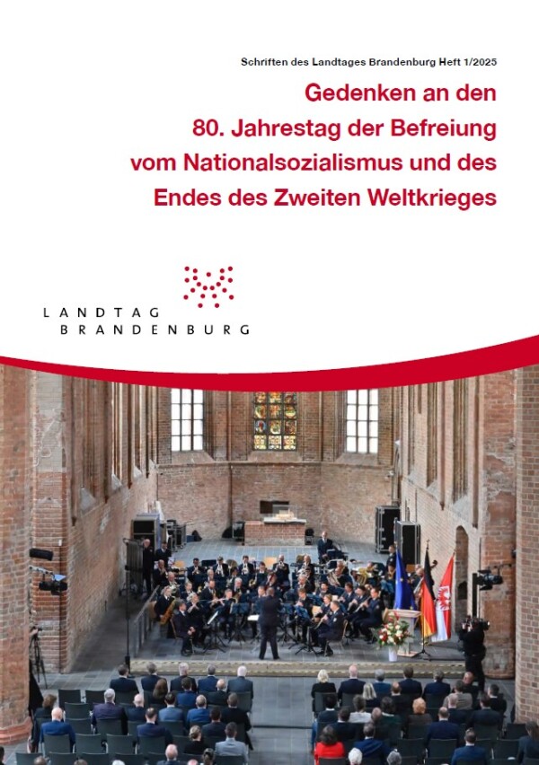 Heft 1/2025 - Gedenken an den 80. Jahrestag der Befreiung vom Nationalsozialismus und des Endes des Zweiten Weltkrieges