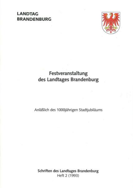 Heft 2/1993 – Festveranstaltung des Landtages Brandenburg anlässlich des 1000-jährigen Jubiläums der Landeshauptstadt Potsdam
